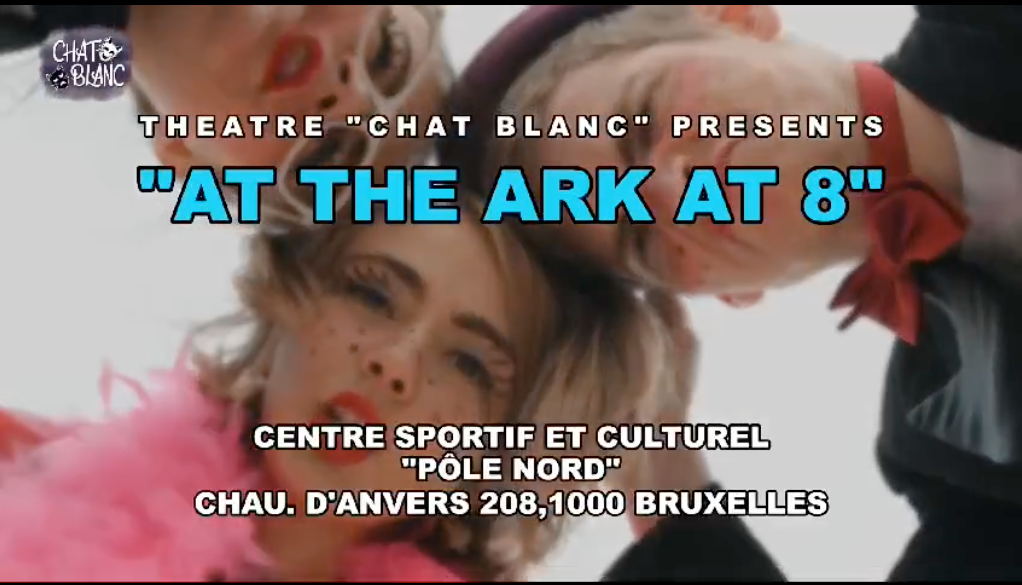 Affiche De Bron - Theatre « Chat Blanc » presents « At the ark at 8 » Комедiя « Біля ковчега о восьмій » 2024-05-19